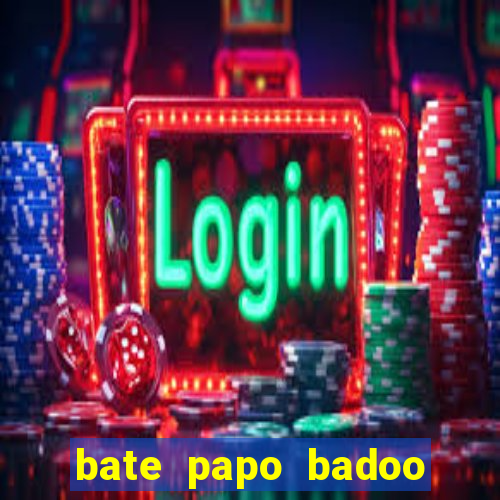 bate papo badoo sete lagoas